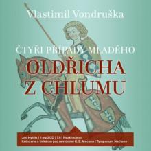  VONDRUSKA: CTYRI PRIPADY MLADEHO OLDRICHA Z CHLUMU - suprshop.cz