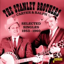 STANLEY BROTHERS  - CD CARTER & RALPH