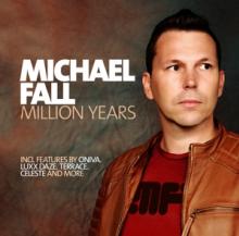 FALL MICHAEL  - CD MILLION YEARS