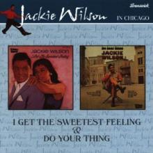 WILSON JACKIE  - CD I GET THE SWEETEST..