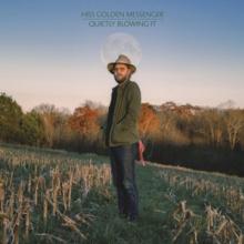 HISS GOLDEN MESSENGER  - CD QUIETLY BLOWING IT