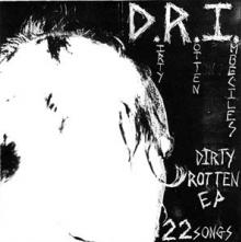 D.R.I.  - SI DIRTY ROTTEN EP -EP- /7