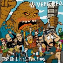 VENEREA  - CD SHIT HITS THE FANS