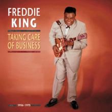 KING FREDDIE  - 7xCD TAKING CARE OF BUSINESS
