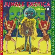 VARIOUS  - CD JUNGLE EXOTICA VOL.1