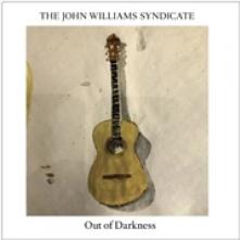 JOHN WILLIAMS SYNDICATE  - CD OUT OF DARKNESS