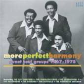  MORE PERFECT HARMONY: SWEET SOUL GROUPS 1967-1975 - supershop.sk