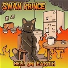 SWAN PRINCE  - CD HELL ON EARTH
