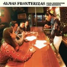 ALMAS FRONTERIZAS  - SI CRUEL DESPERATION /7