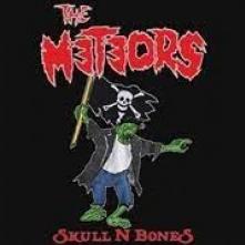 METEORS  - CD SKULL N BONES