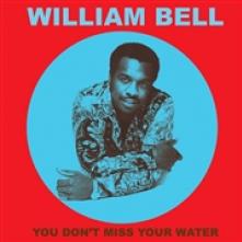 WILLIAM BELL  - VINYL YOU DONâ€..
