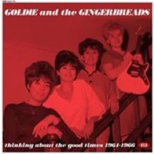 GOLDIE & THE GINGERBREADS  - VINYL THINKING ABOUT..