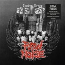 RAW NOISE  - CD SYSTEM NEVER