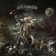 PATH OF DESTINY  - CD SEED OF ALL EVIL
