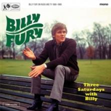 FURY BILLY  - CD THREE SATURDAYS WITH..