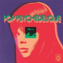 VARIOUS  - CD POP PSYCHEDELIQUE..