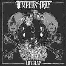 TEMPERS FRAY  - CD LIFE SLAP