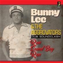 LEE BUNNY -& THE AGGROVATORS-  - CD RUN SOUND BOY RUN