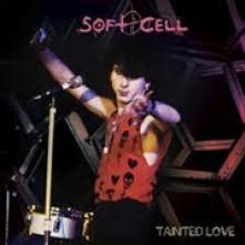 SOFT CELL  - CD TAINTED LOVE