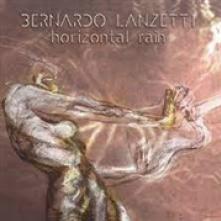 LANZETTI BERNARDO  - CD HORIZONTAL RAIN