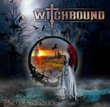 WITCHBOUND  - CD END OF PARADISE