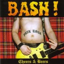 BASH!  - VINYL CHEERS & BEERS [VINYL]