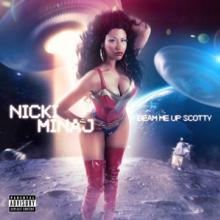 MINAJ NICKI  - CD BEAM ME UP SCOTTY