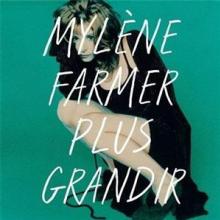 FARMER MYLENE  - 2xCD PLUS GRANDIR - BEST OF..
