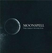 MOONSPELL  - CD GREAT SILVER EYE