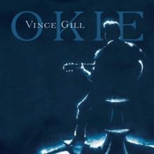 GILL VINCE  - VINYL OKIE [VINYL]
