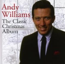 WILLIAMS ANDY  - CD CLASSIC CHRISTMAS ALBUM
