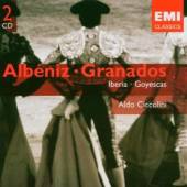 ALBENIZ\GRANADOS\ALDO CICCOLIN  - 2xCD ALBENIZ: GOYESCAS & GRANADOS