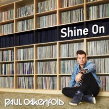 OAKENFOLD PAUL  - CD SHINE ON