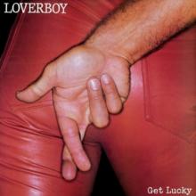 LOVERBOY  - CD GET LUCKY