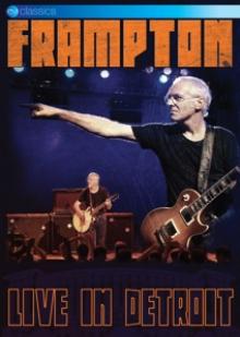 FRAMPTON PETER  - DVD LIVE IN DETROIT