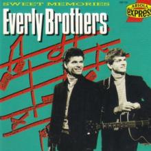 EVERLY BROTHERS  - CD SWEET MEMORIES