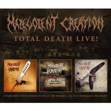 MALEVOLENT CREATION  - 3xCD TOTAL LIVE.. -REISSUE-