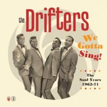 DRIFTERS  - 3xCD WE GOTTA SING