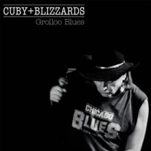 CUBY & BLIZZARDS  - 2xVINYL GROLLOO BLUES [VINYL]