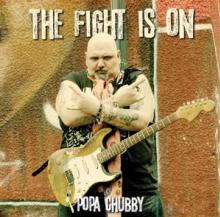 CHUBBY POPA  - VINYL FIGHT IS ON -REISSUE- [VINYL]