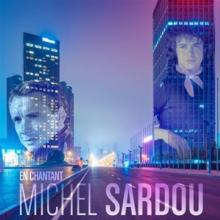 SARDOU MICHEL  - 3xCD EN CHANTANT
