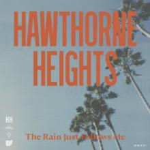 HAWTHORNE HEIGHTS  - CD RAIN JUST FOLLOWS ME