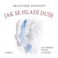 NOVOTNY FRANTISEK  - CD NOVOTNY: JAK SE HLADI DUSE
