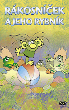 ROZPRAVKA  - DVD RAKOSNICEK A JEHO RYBNIK