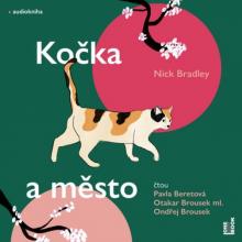 AUDIOKNIHA  - CD BRADLEY NICK: KOCKA A MESTO (MP3-CD)
