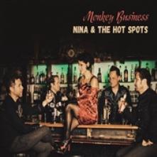 NINA & THE HOT SPOTS  - CD MONKEY BUSINESS