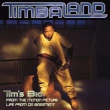 TIMBALAND  - CD TIM'S BIO: FROM THE..