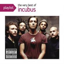 INCUBUS  - CD PLAYLIST: VERY BE