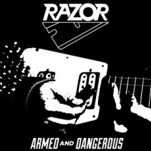 RAZOR  - VINYL ARMED AND DANG..