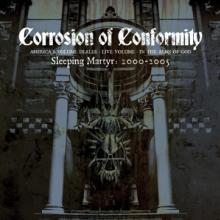 CORROSION OF CONFORMITY  - CD SLEEPING MATYR